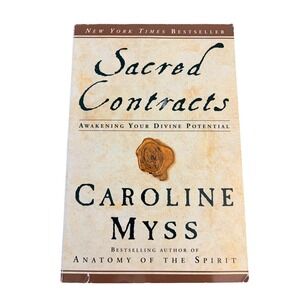 Sacred Contracts Awakening Your Divine Potential Caroline Myss Bestseller